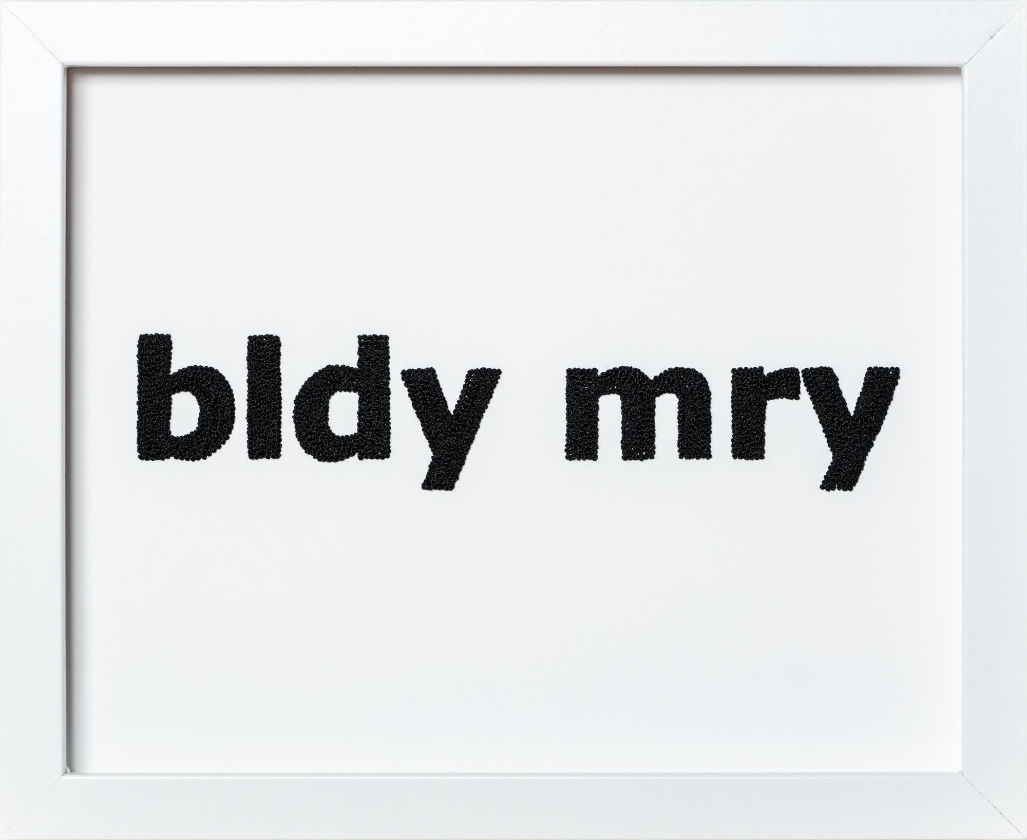 "Bloody Mary" hand-embroidery, bold lettering, text, black and white