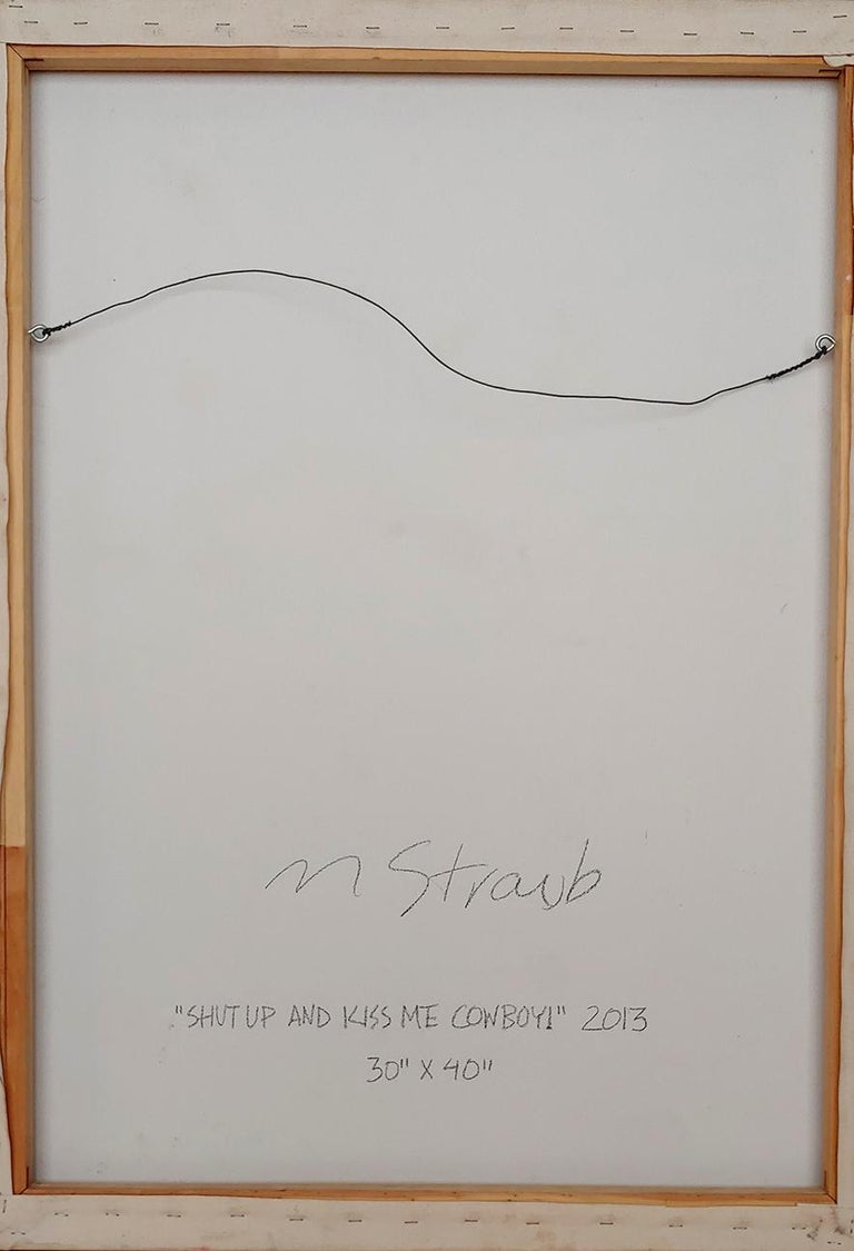 Matt Straub Shut Up And Kiss Me Cowboy Oil And Spray Paint On Canvas 42x32 Western Pop Art At 1stdibs
