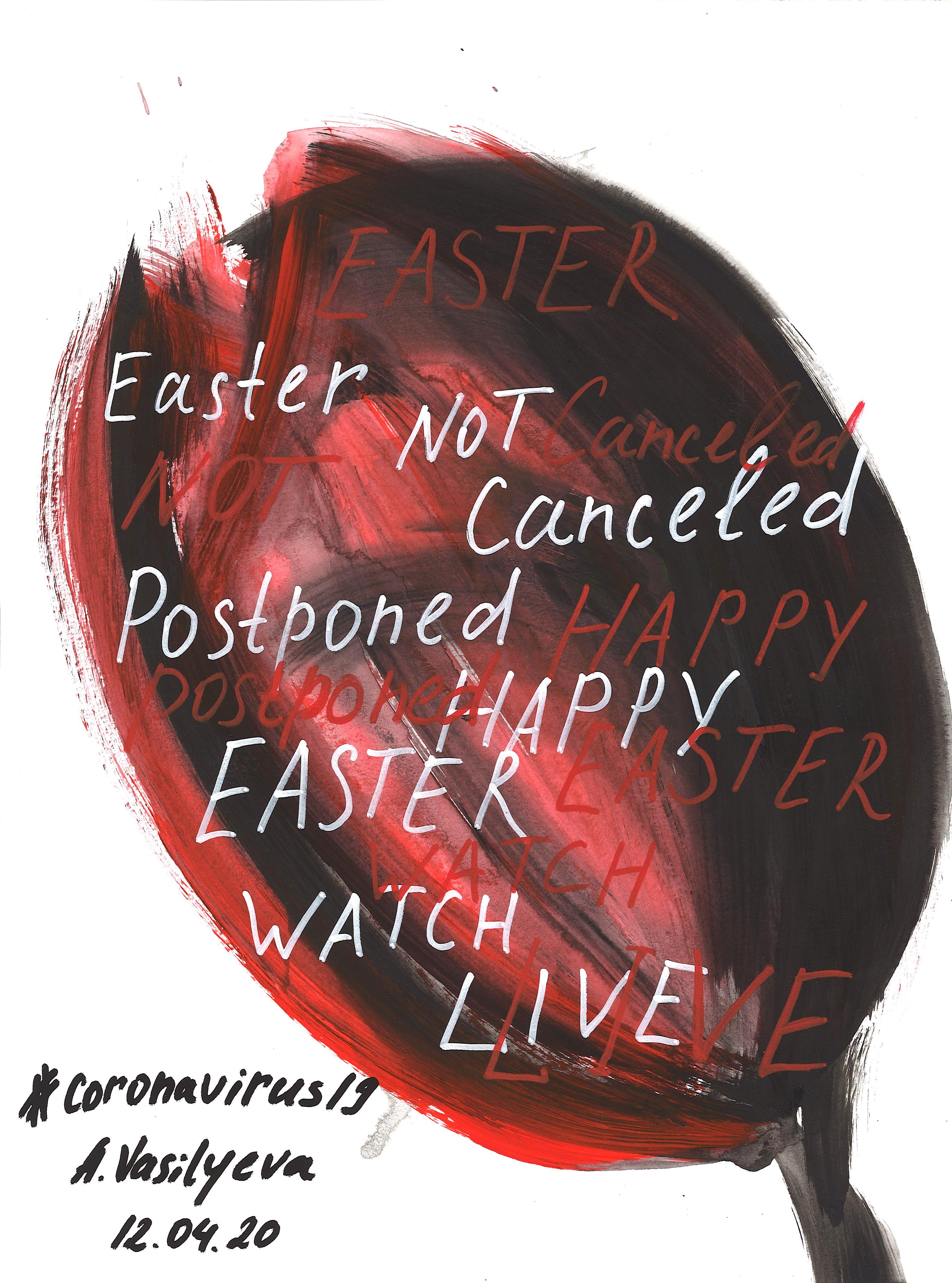 12.04.2020 - HAPPY EASTER. COVID-19 DOCUMENTARY ART on paper
