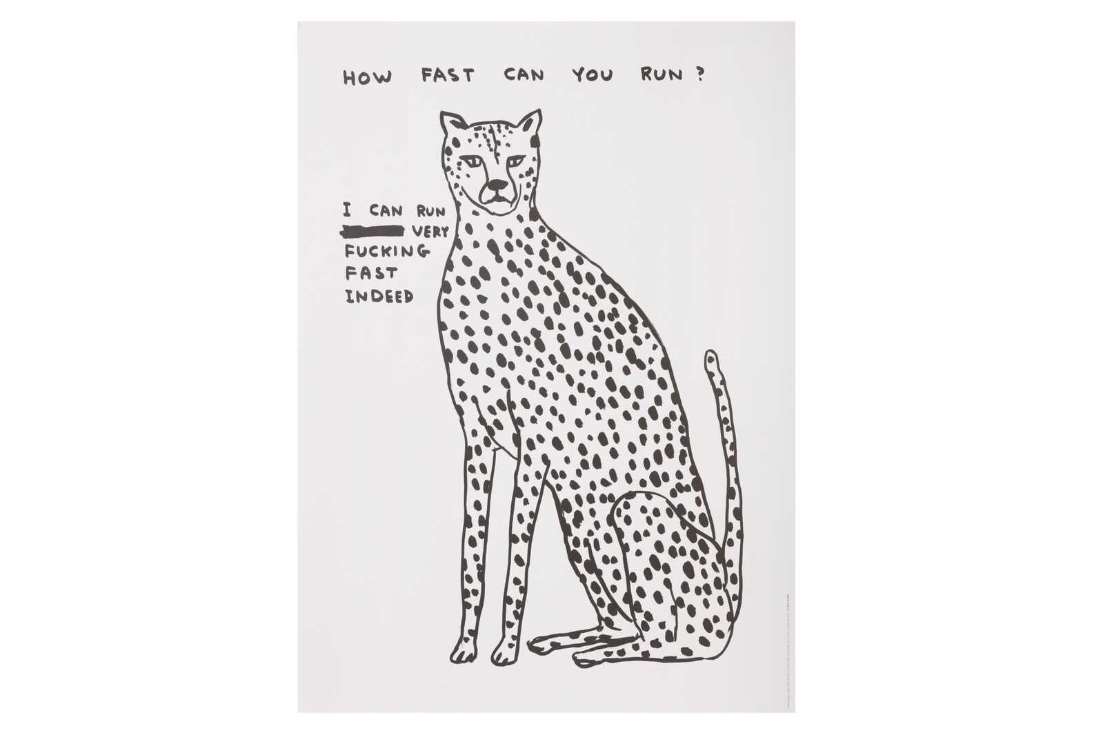 David Shrigley
Human Behaviour and Animals and Existentialism, 2022

The complete suite of 8 digital posters on 200gsm Munken Lynx wove
27 3/5 × 19 7/10 in  70 × 50 cm