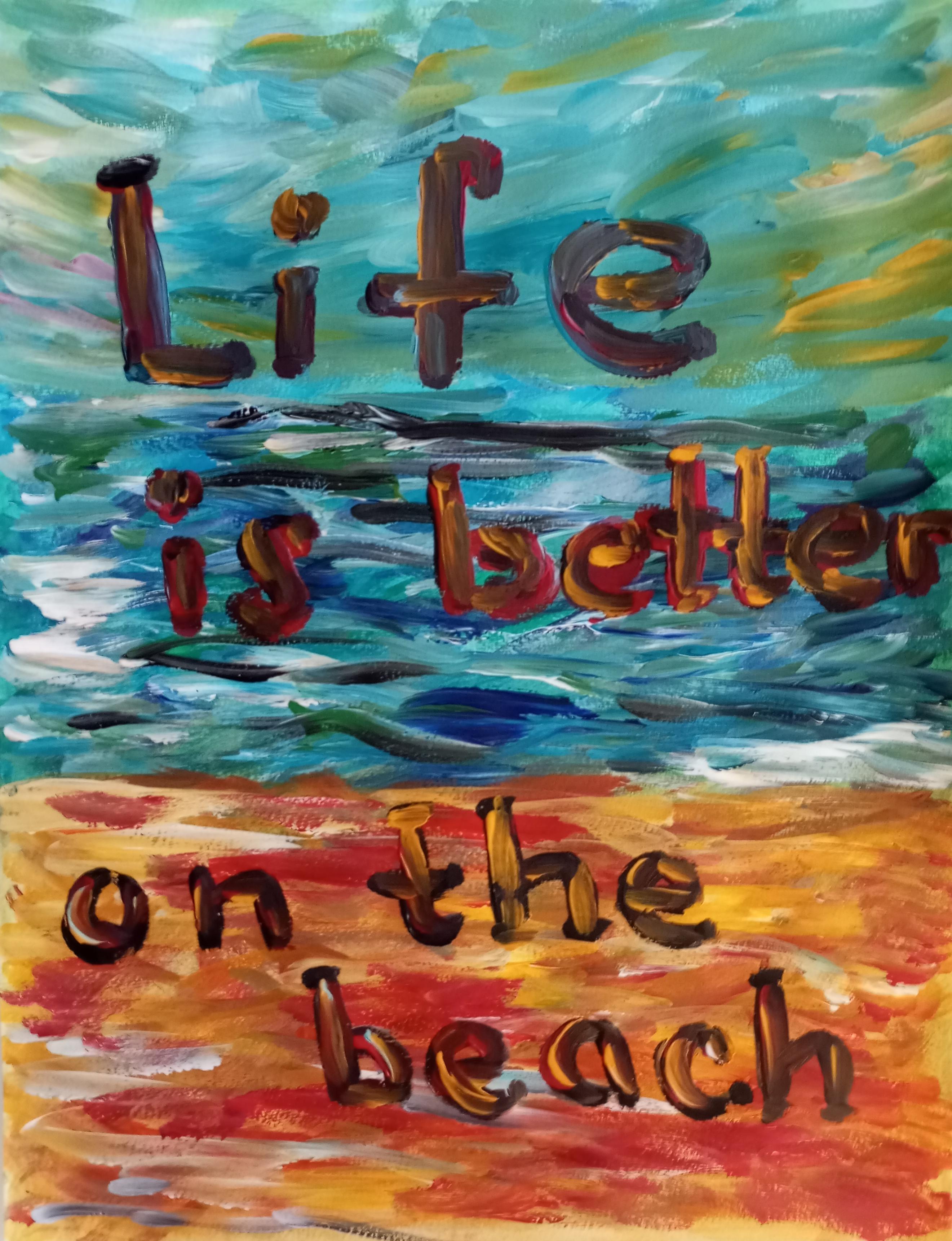 Natalya Mougenot  Abstract Painting - "Life is better on the beach"
