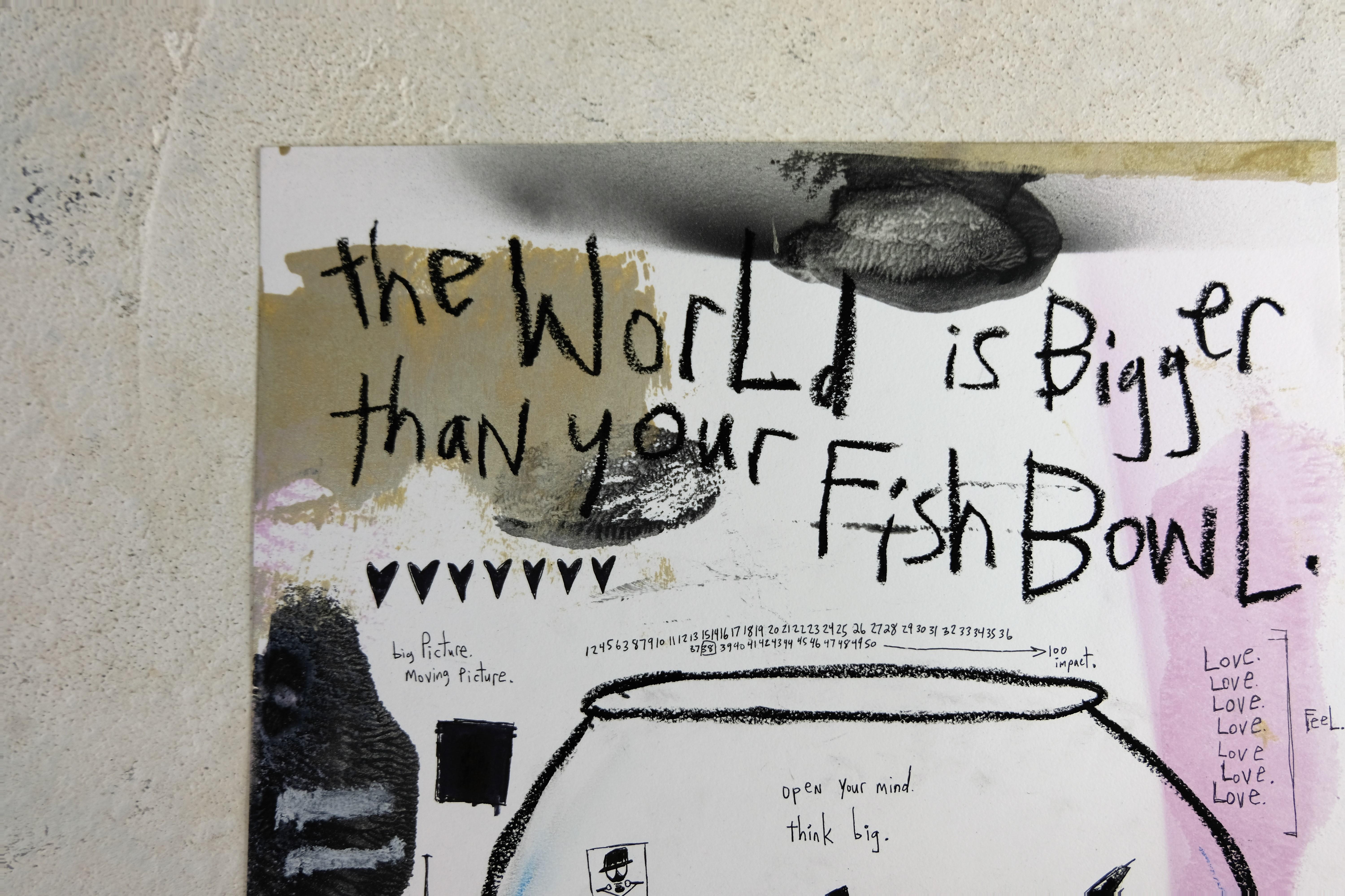 The World is Brighter Than Your Fishbowl
Mixed Media on Paper
Graffiti / Street Art influenced.

About the artist:
Adam Baranello is a multi- media artist who has been making music and art professionally since 2005 under his own label, AJB