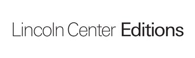 Lincoln Center Editions