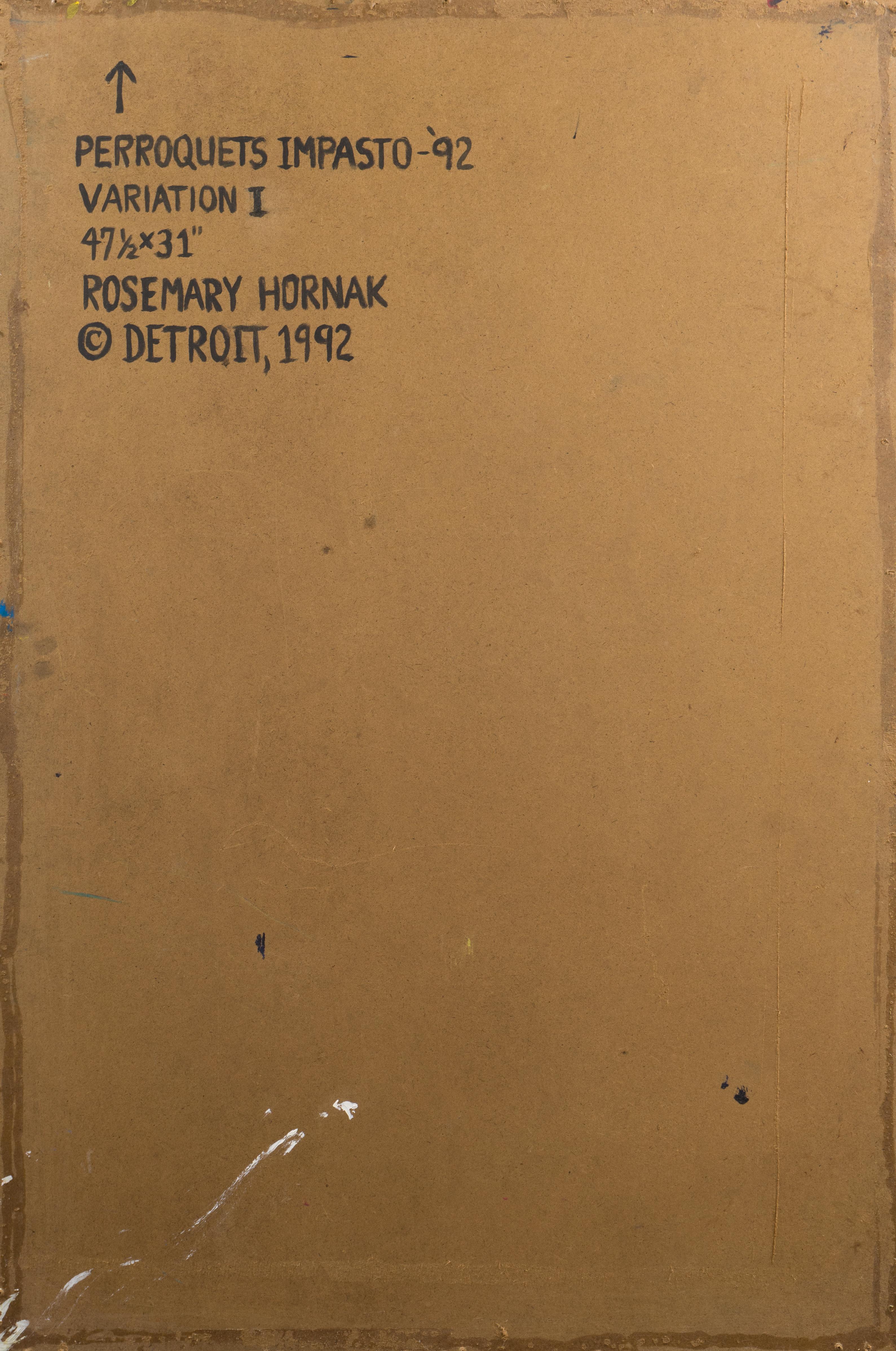 Signed lower right, 'R. Hornak' for Rosemary Hornak (American, born 1951); additionally signed verso, titled 'Perroquets Impasto, Variation 1' and dated 1992.

Rosemary Hornak received her Bachelor in Fine Arts from the College for Creative Studies