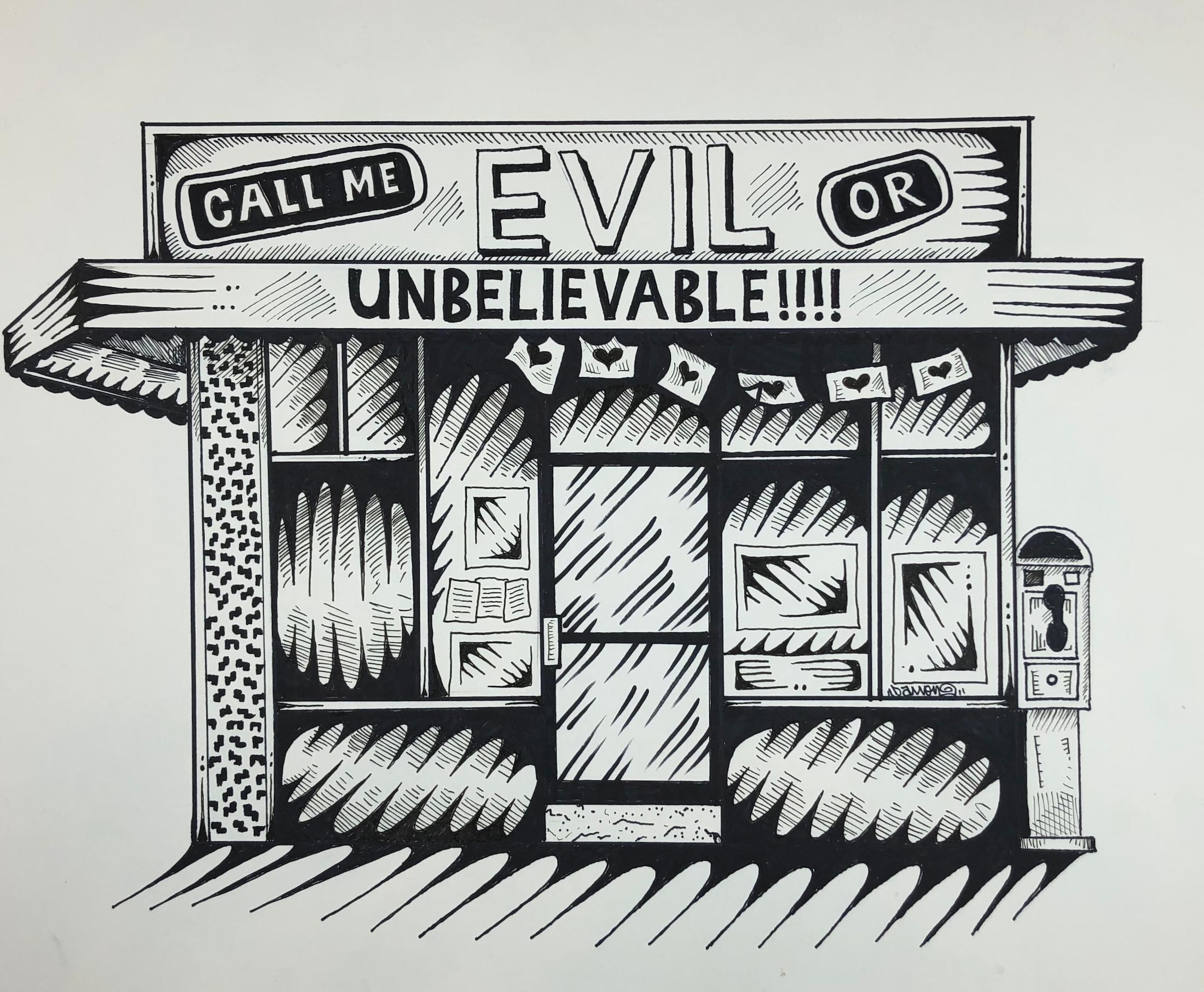 Call Me Evil or Unbelievable - Art by Damon Johnson