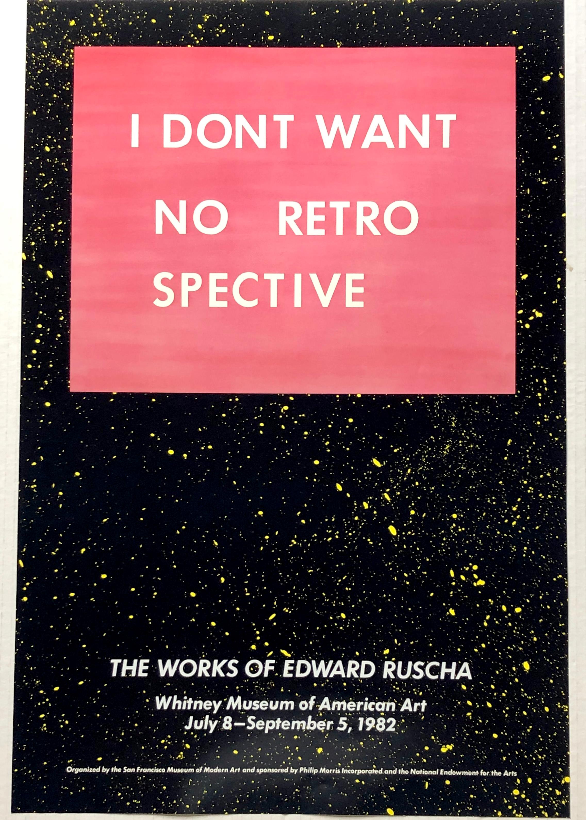 Ed Ruscha ‘I DON'T WANT NO RETRO SPECTIVE’:

Vintage original, historic 1982 exhibition program to Ed Ruscha’s first major museum retrospective(s):

“THE WORKS OF EDWARD RUSCHA”:

San Francisco Museum of Modern Art
March 25-May 23, 1982.

Whitney