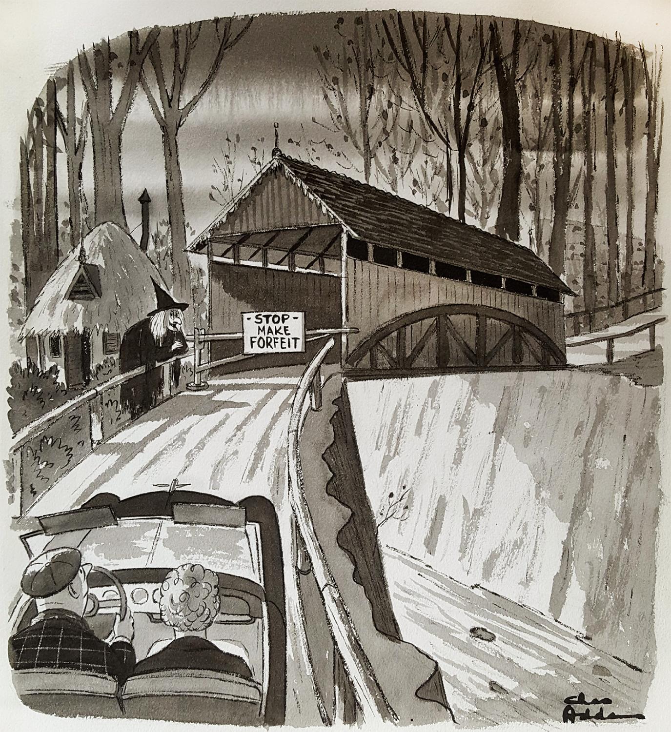 Charles Samuel Addams Portrait - Witch at Covered Bridge,  "STOP MAKE FORFEIT"