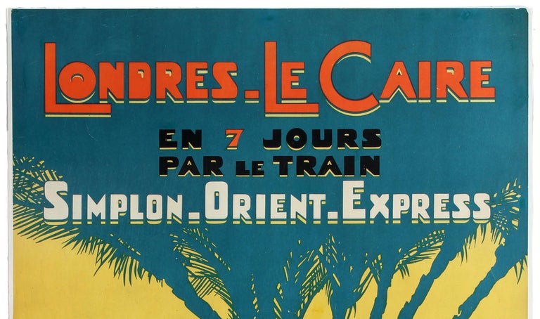 Original Vintage Simplon Orient Express Railway Travel Poster London Cairo Egypt - Print by Jacques Touchet