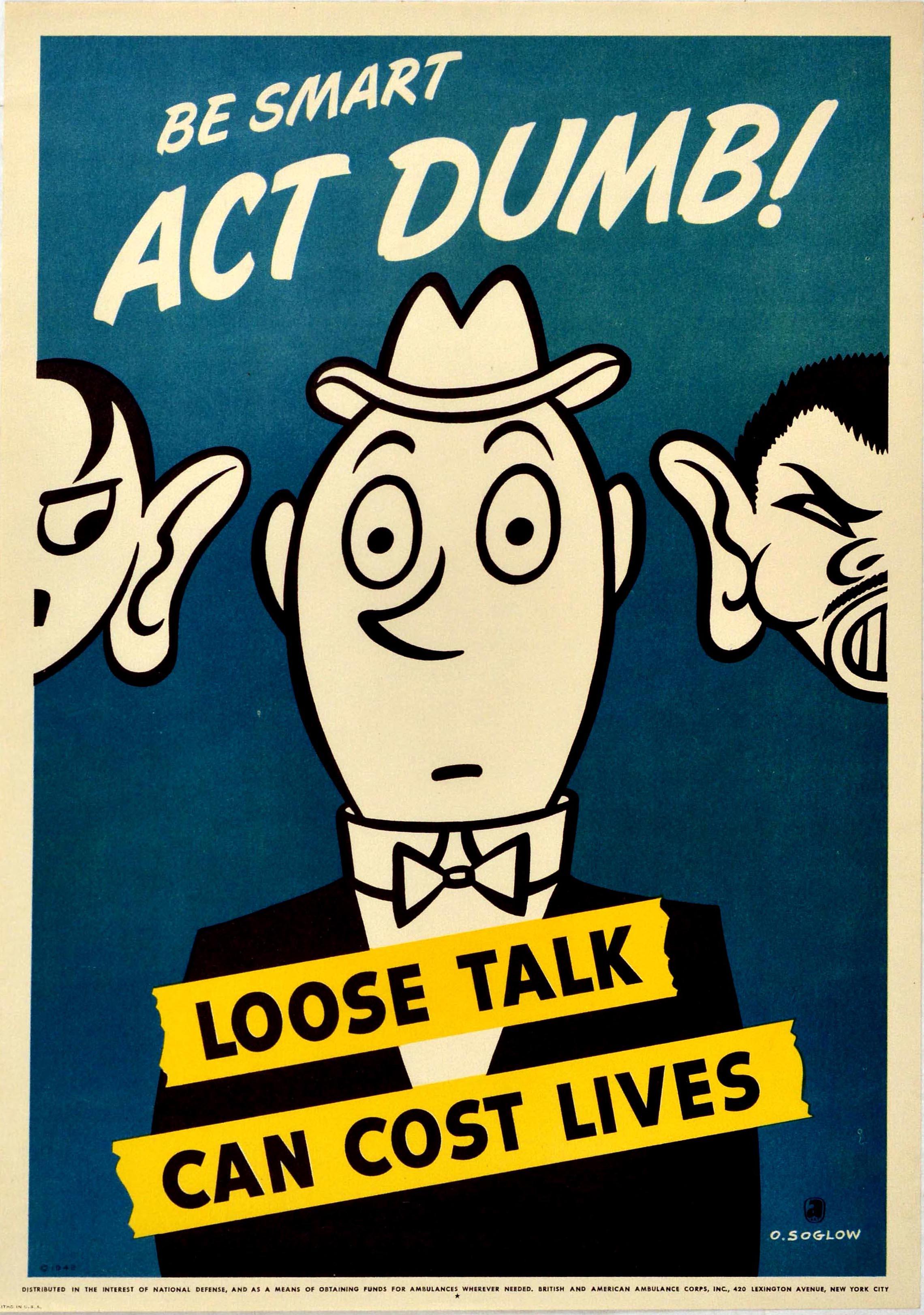 O. Soglow Print - Original Vintage Poster Be Smart Act Dumb Loose Talk Can Cost Lives WWII Defense