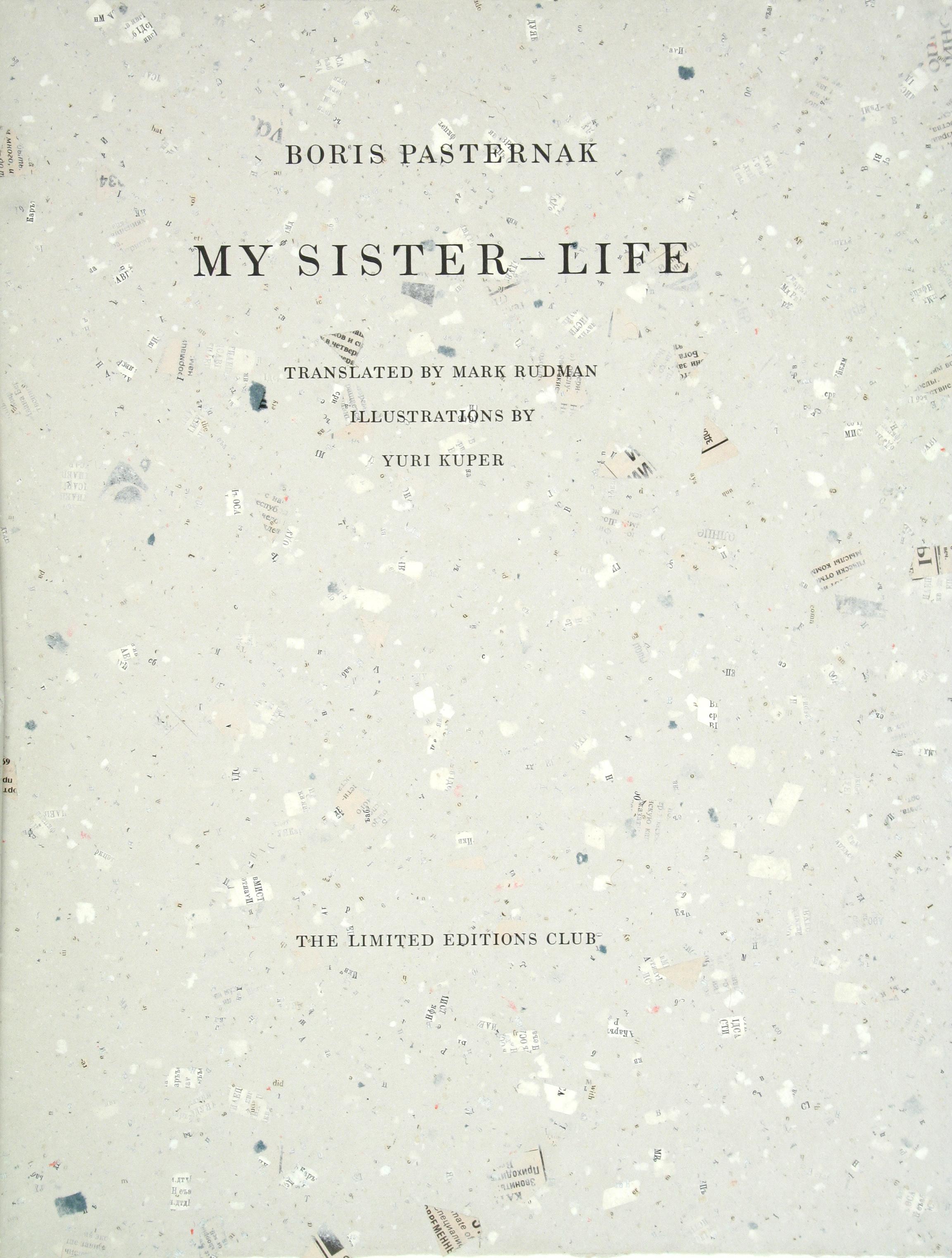 My Sister--Life  by Boris Pasternak.   - Art by Yuri Kuper