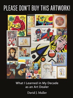 Please Don't Buy This Artwork! Coffee Table Book by David J. Muller