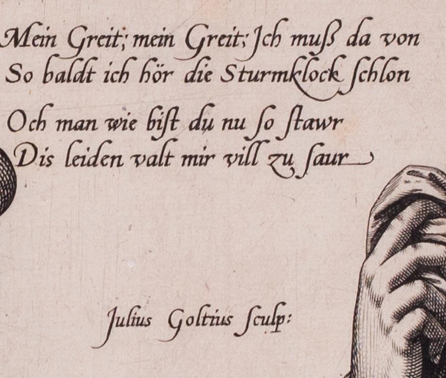 Une gravure néerlandaise du XVIIe siècle « Met Greit ; Mein Greit » (Mein Greit ; Mein Greit) - Print de Julius Goltzius 