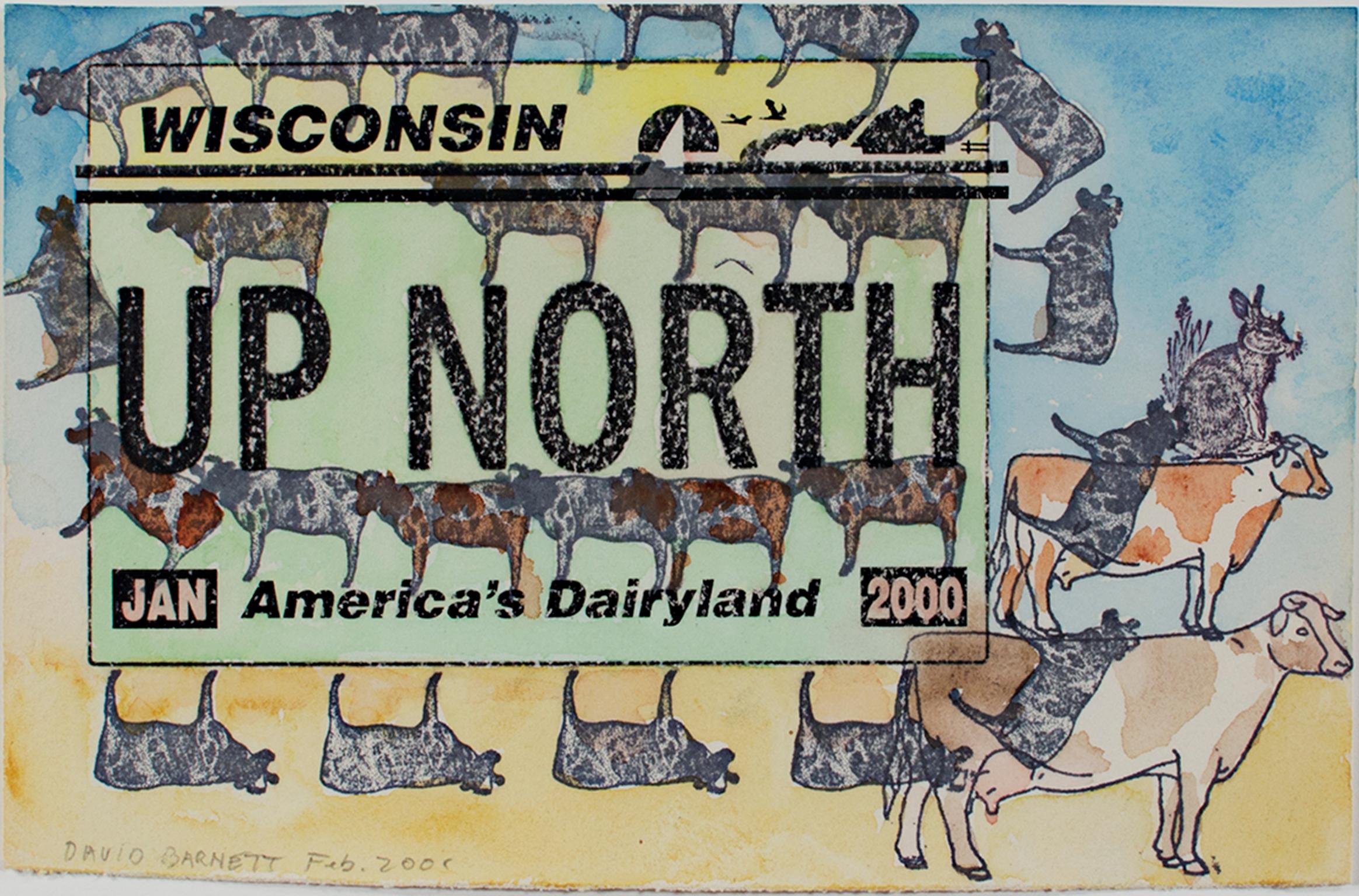 "Up North Wisconsin Series: Surround Cows" is an original watercolor and ink piece by David Barnett, signed in the lower left. The piece features a Wisconsin license plate surrounded by small cows that march along its edges. On the right, two larger
