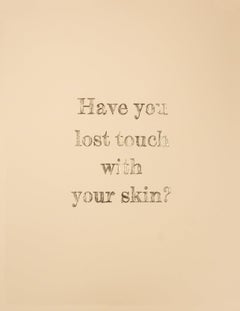 Have You Lost Touch With Your Skin