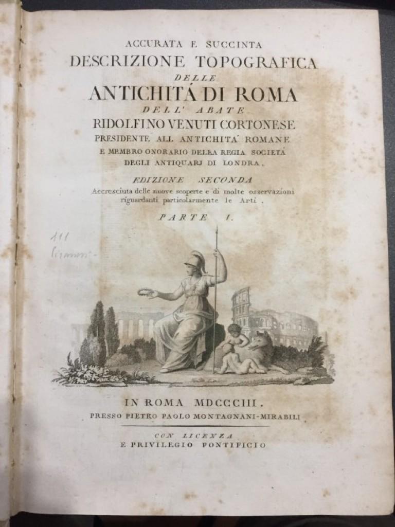 Genaue und aussagekräftige topografische Beschreibung der Antichiten von Rom – Art von Ridolfino Venuti 