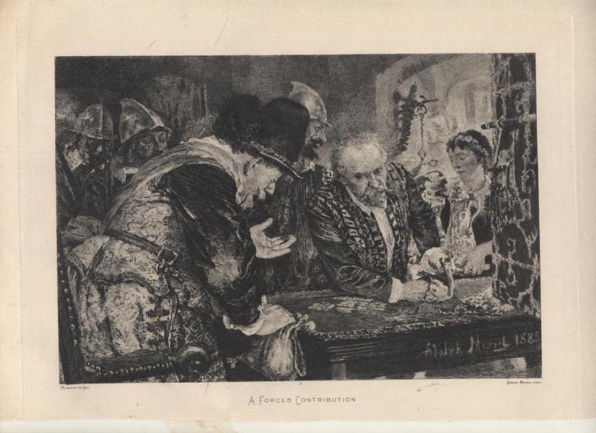Adolph von Menzel Figurative Print - A Forced Contribution - Original Etching by A. Menzel - 1885 ca.