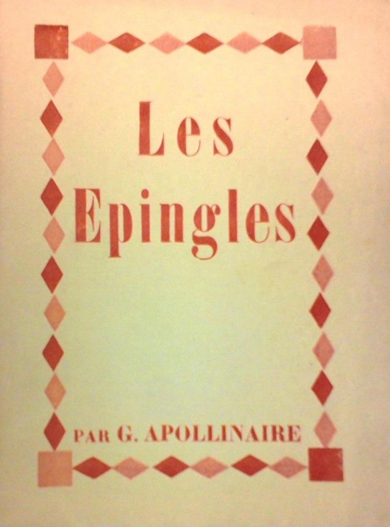 Les Epingles - Rare Book Illustrated by Apollinaire - 1928 - Art by Guillaume Apollinaire