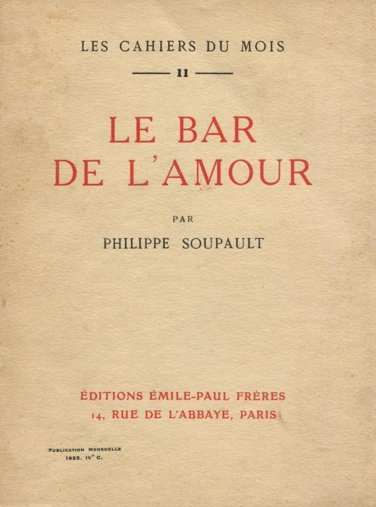 Le Bar de l'Amour - Rare Book by Philippe Soupault - 1925