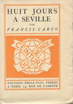 Huit Jours à Seville - Rare Book by Maurice Barraud - 1929