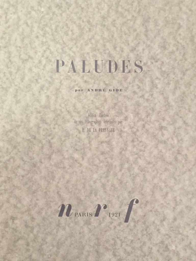 Paludes - Rare Book by R. De La Fresnaye - 1921 - Art by Unknown