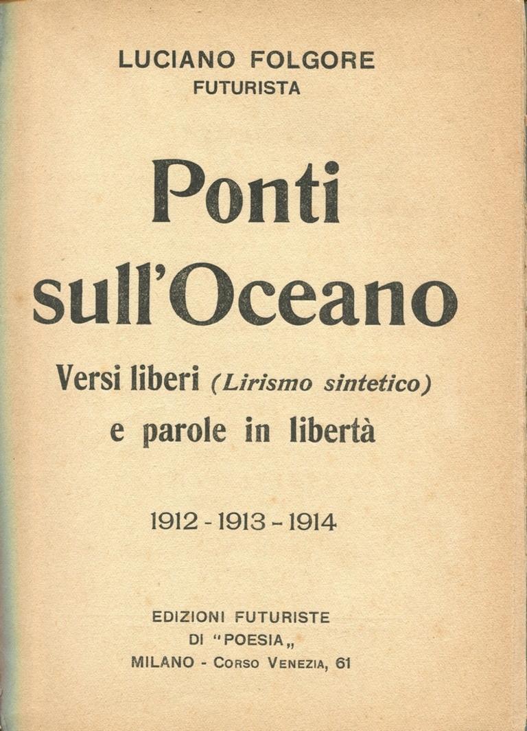 Ponti sull'Oceano-Versi Liberi e Parole... - Seltenes Buch von Luciano Folgore - 1914 im Angebot 1