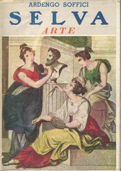 Selva Arte – Seltenes Buch, illustriert von Ardengo Soffici – 1943