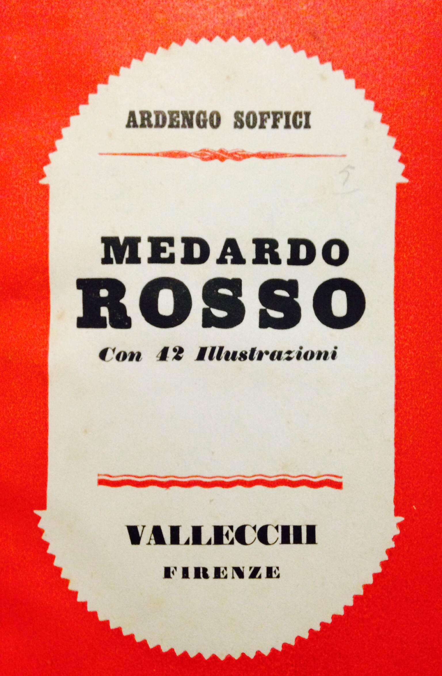 Original edition including 42 illustrations of the works by the artist. Famous critical essay by Ardengo Soffici on one of the main sculptores of his age, Medardo Rosso (Torino, 1858- Milano, 1928). From the Countess Anna Laetitia Pecci Blunt