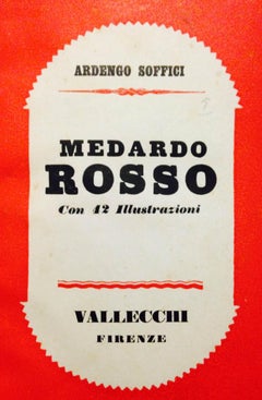 Medardo Rosso – Seltenes Buch, illustriert von Ardengo Soffici – 1929