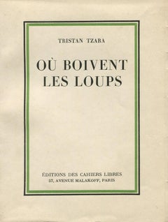 Où Boivent les Loups - Livre rare illustré par Tristan Tzara - 1932