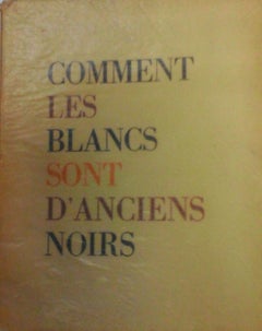 Comment les Blancs Sont d'Ancien Noirs - Livre rare d'A. Latour - 1930