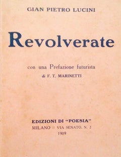 Antique Revolverate - Rare Book Illustrated by Gian Pietro Lucini - 1909