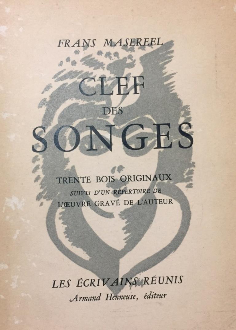 Clef des Songes - Rare Book by Frans Masereel - 1950