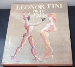 Fruits de la Passion - Rare Book by Leonor Fini - 1980