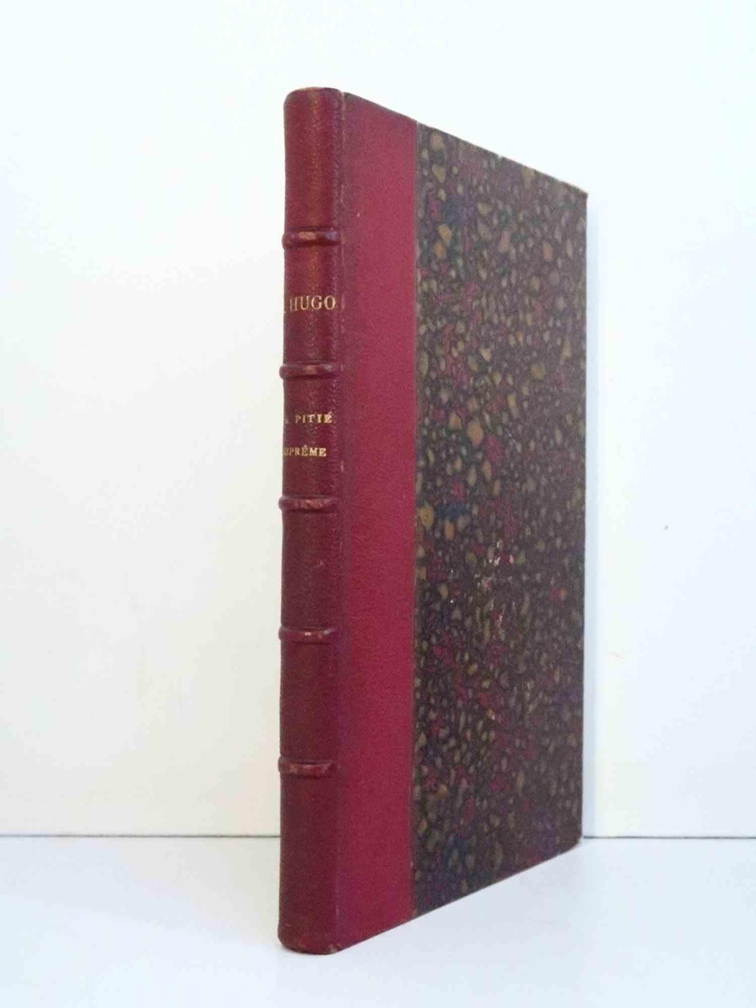 La pitié suprême is a rare book by published in 1879.

Edited by Calman-Levy – Paris.

First edition on “papier courant” after 50 copies on “grand papier” in a coeval half leather binding (original cover included).

Large in 8° (23 x 15 cm.). 142