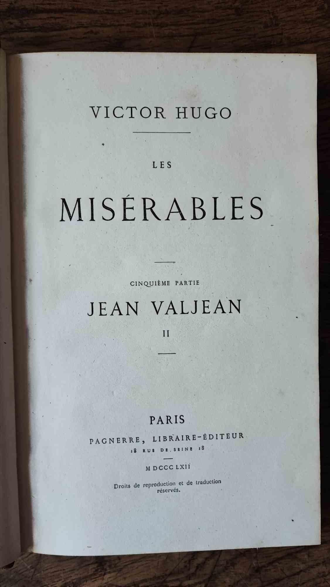 Les Misérables ist ein seltenes Buch von Victor Hugo aus dem Jahr 1862.

Herausgegeben von Pagnerre - Paris. 

Originalausgabe in coevalem Halbledereinband.

10 Bände in 8° (21 x 15 cm). 4000 Seiten.

In gutem Zustand.                 