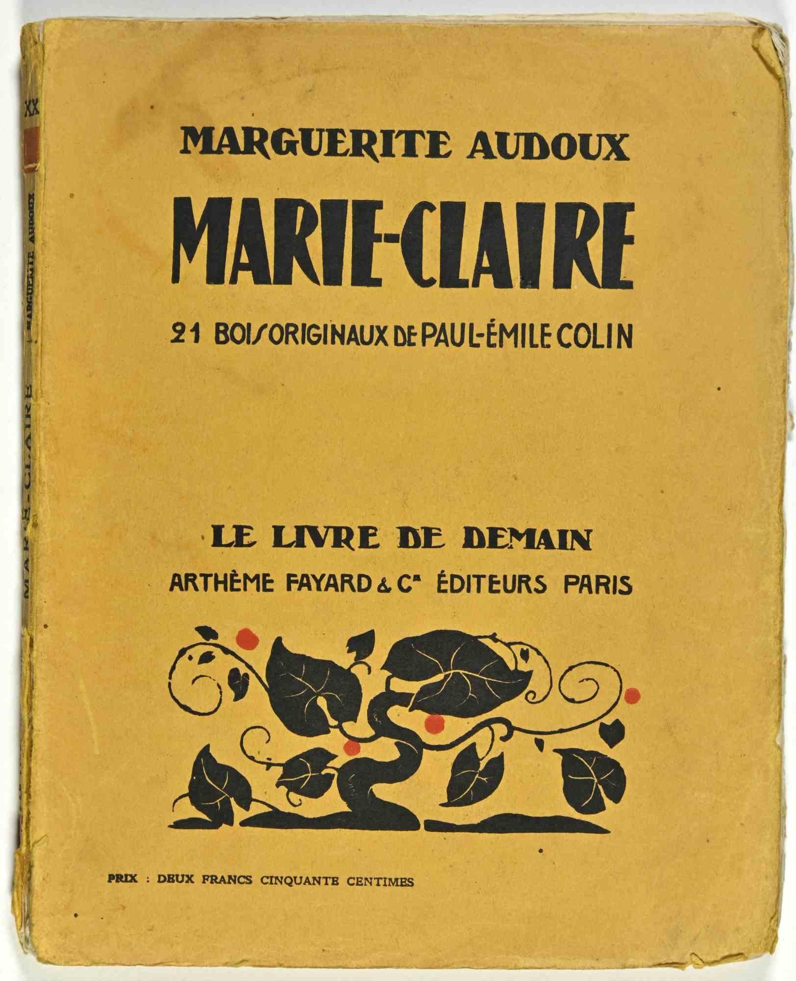 Marie Claire ist ein Bildband mit lithografischen Drucken von Paul Emil Colin.

Marguerite Audoux, 21 biosorinaux de Paul Emil Colin.

Herausgegeben von Le Livre De Demain, Arthème Fayard Editeur.

Guter Zustand und gealtert mit Schnitt und Falten