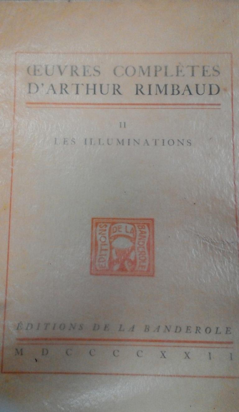 Œuvres Complètes d'Artur Rimbaud - Vol. II... - Volume by Arthur Rimbaud - 1922