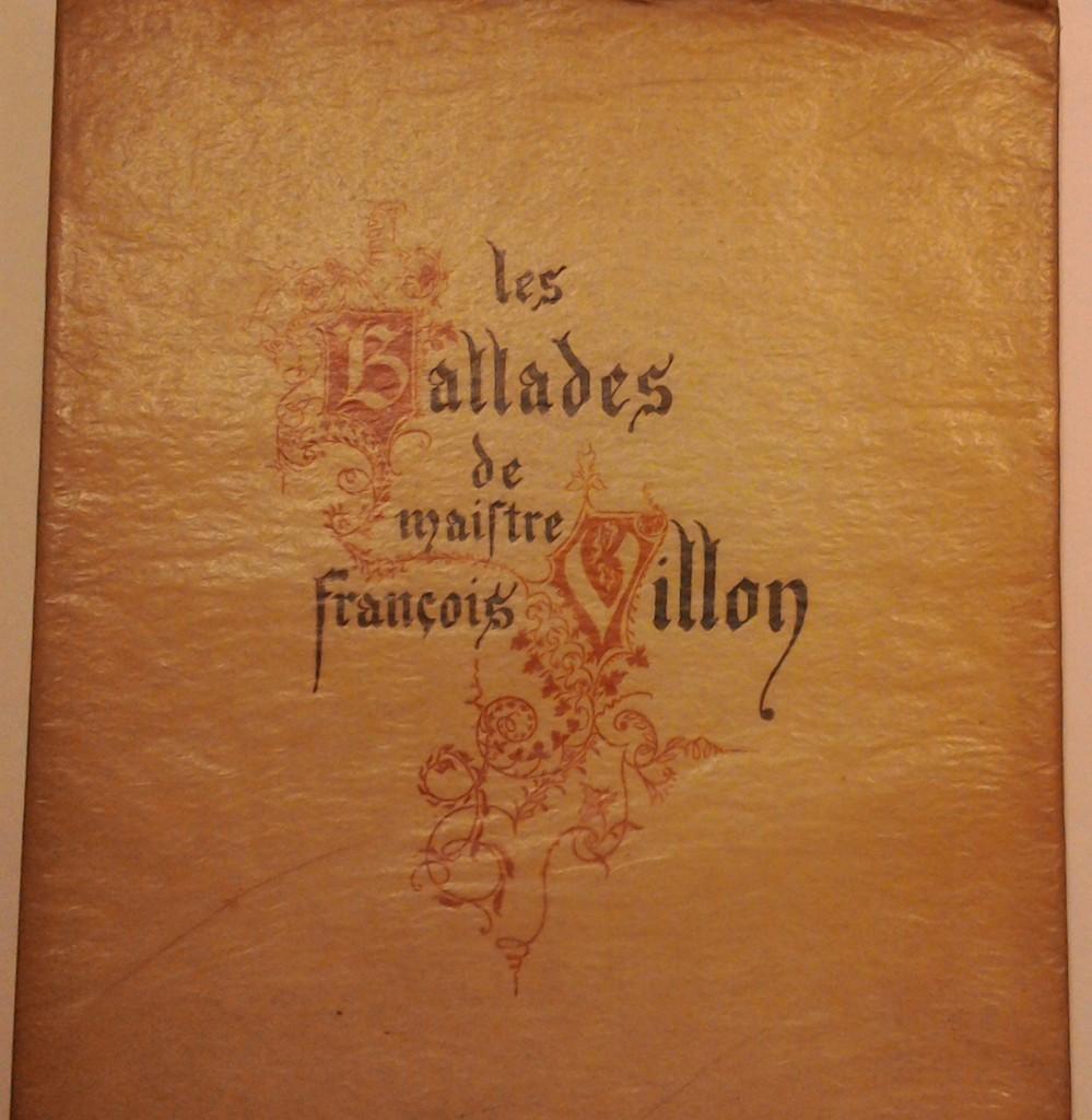 Les Ballades de Maitre Francois Villon - Rarebook - 1919 - Art by Unknown