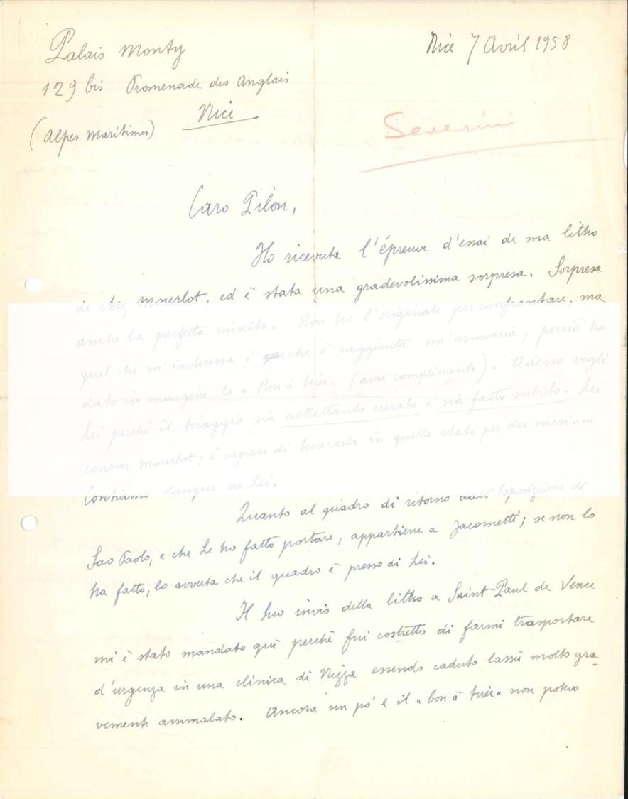 Lettre autographe signée par Gino Severini à Veno Pilon. Nice, Avril 7 1958. Une page recto-verso, en italien. Avec quelques notes au crayon. Excellentes conditions, à l'exception de quelques plis habituels du papier, de quelques petites déchirures