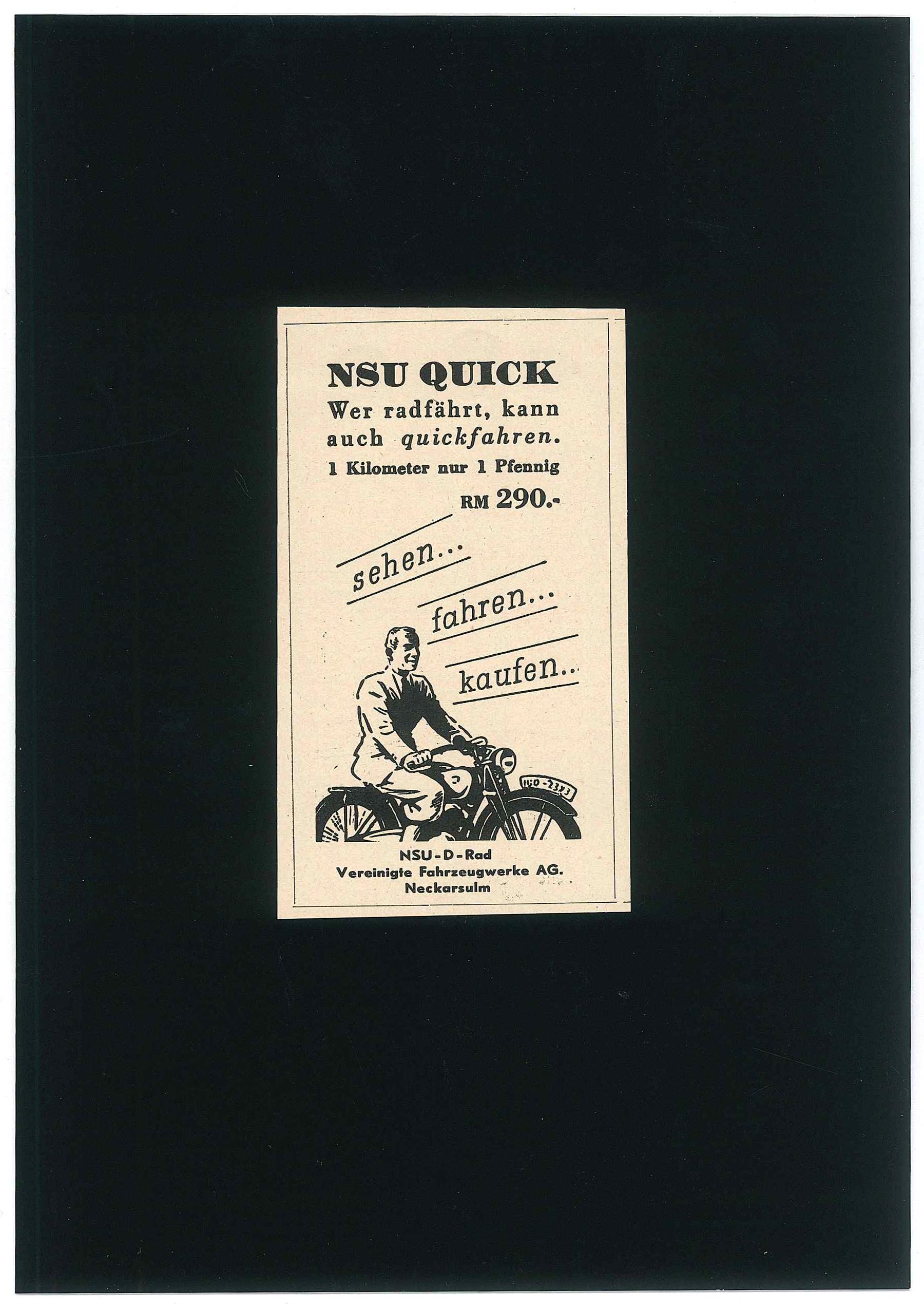 Nsu Quick Advertising ist eine originelle Illustration, die zu Beginn des XX Jahrhunderts, in den 1930er Jahren, entstanden ist.  

Guter Zustand- Auf schwarzen Karton geklebt (21 x 14,7 cm).

Diese kleine Vintage-Illustration ist Werbung aus einer