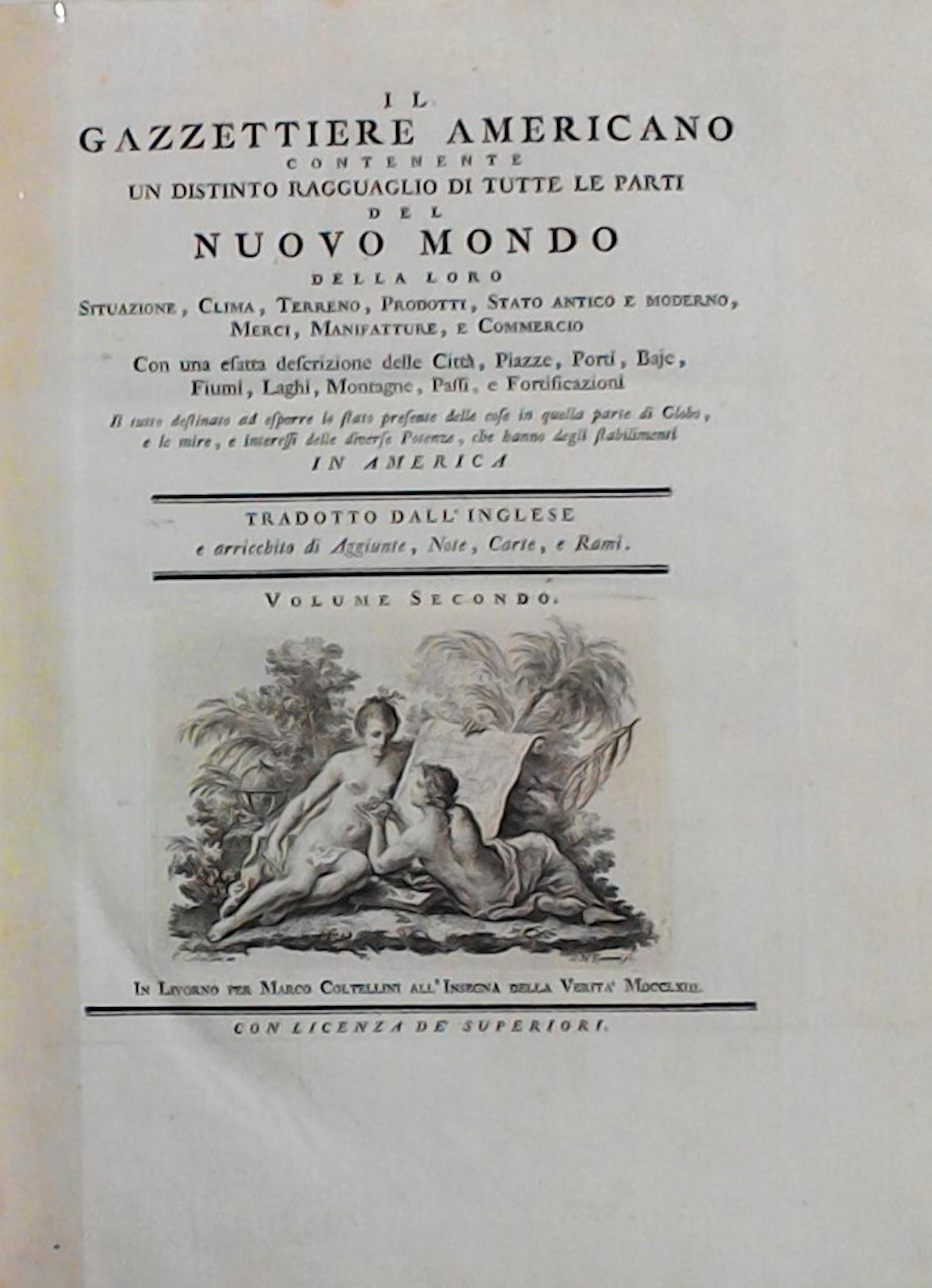 Il Gazzettiere Americano - Ancient Illustrated Book on the Americas - 1763 For Sale 13