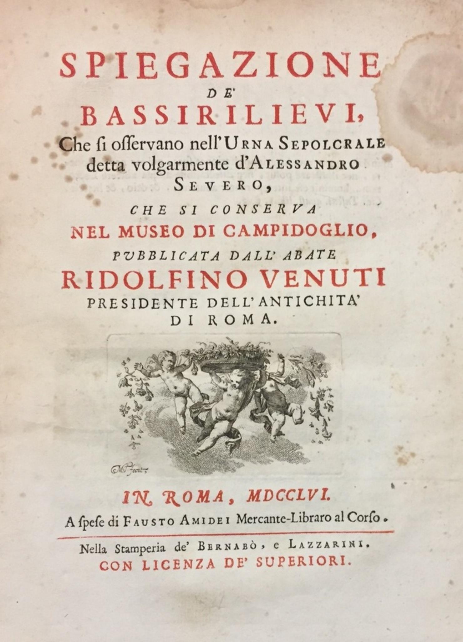 Spiegazione de' bassirilievi dell'urna detta d'Alessandro Severo - 1756 – Art von Ridolfino Venuti 