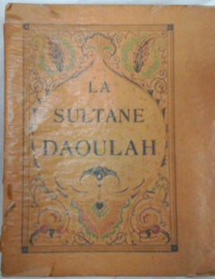 La Sultane Daoulah - Rare Illustrated Book by Franz Toussaint - 1923