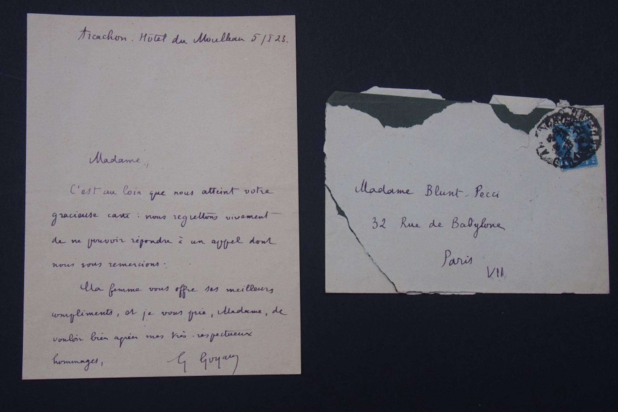 Dies ist ein Autogramm Grußschreiben von Georges Goyan an die Gräfin Pecci-Blunt unterzeichnet.

Arcachon, 5. Januar 1923. Auf elfenbeinfarbenem Büttenpapier. Auf Französisch. Eine Seite, einseitig. Ausgezeichneter Zustand, einschließlich