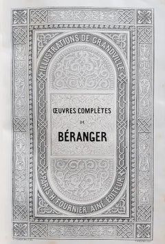 Oeuvres Complètes de Béranger - Livre rare de J. J. Grandville - 1840