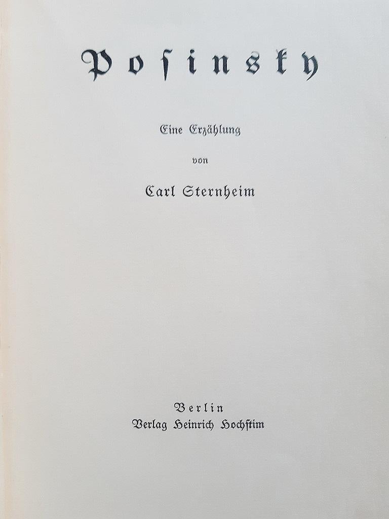 Posinsky is an original modern rare book illustrated written by Carl Sternheim (Lipsia, 1878 – Ixelles, 1942) and illustrated by Rudolf Grossmann (Freiburg, 1882 - Freiburg, 1941) in 1917.

Original First Edition.

Published by Heinrich Hochstim,