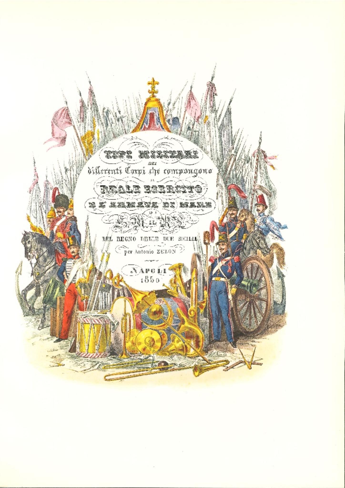 Frontispiece of "The Royal Army" is an original lithograph realized by Antonio Zezon. Naples,1850.

Interesting colored lithograph which describes the Royal Army, alongside with a Central inscription in the manner of a Slogan "TIPI MILITARI DEI