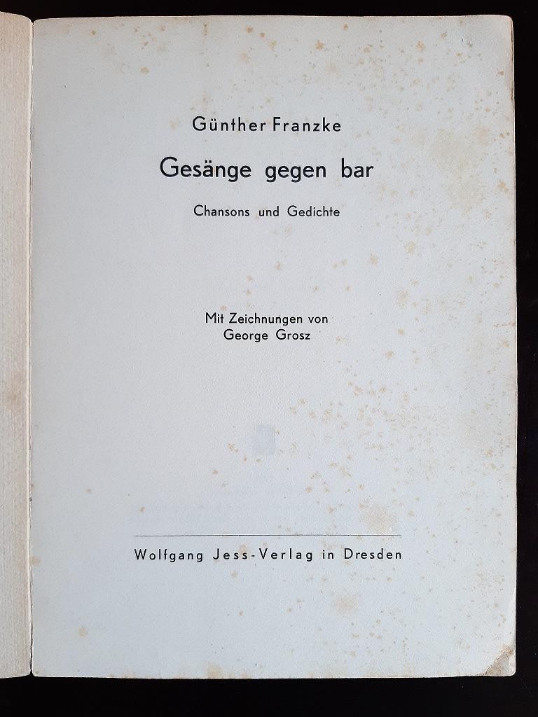 Gesänge Gegen Bar - Rare Book illustrated by George Grosz - 1931 For Sale 5
