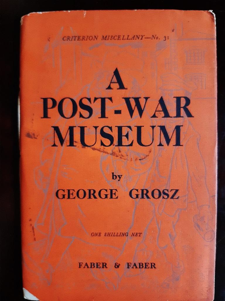 A Post-war Museum is an original modern rare book illustrated by George Grosz (Berlin, 1823 - 1959, Berlin) in 1941.

Original First Edition.

Published by Faber & Faber, London.

Format: small 8°.

The book includes 32 unumbered pages with 28 full