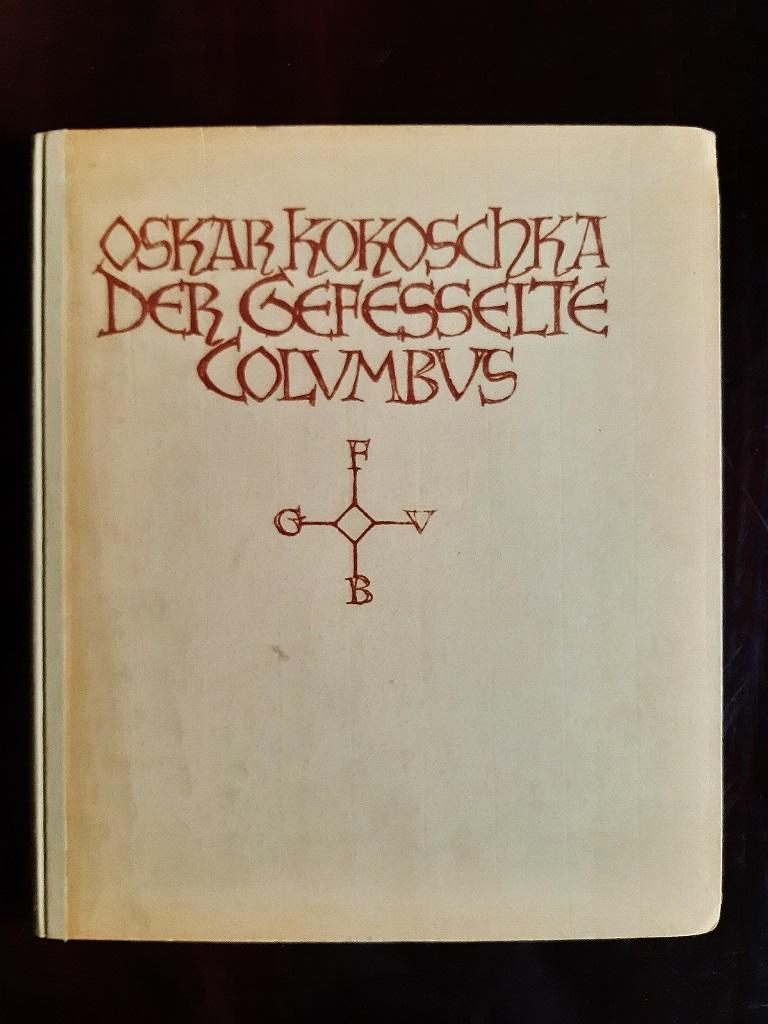 Der Gefesselte Columbus - Rare Book Illustrated by Oskar Kokoschka - 1921 For Sale 1